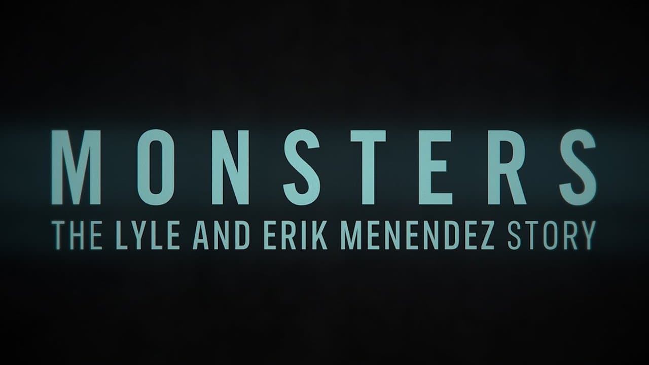 Monsters: The Lyle and Erik Menendez Story