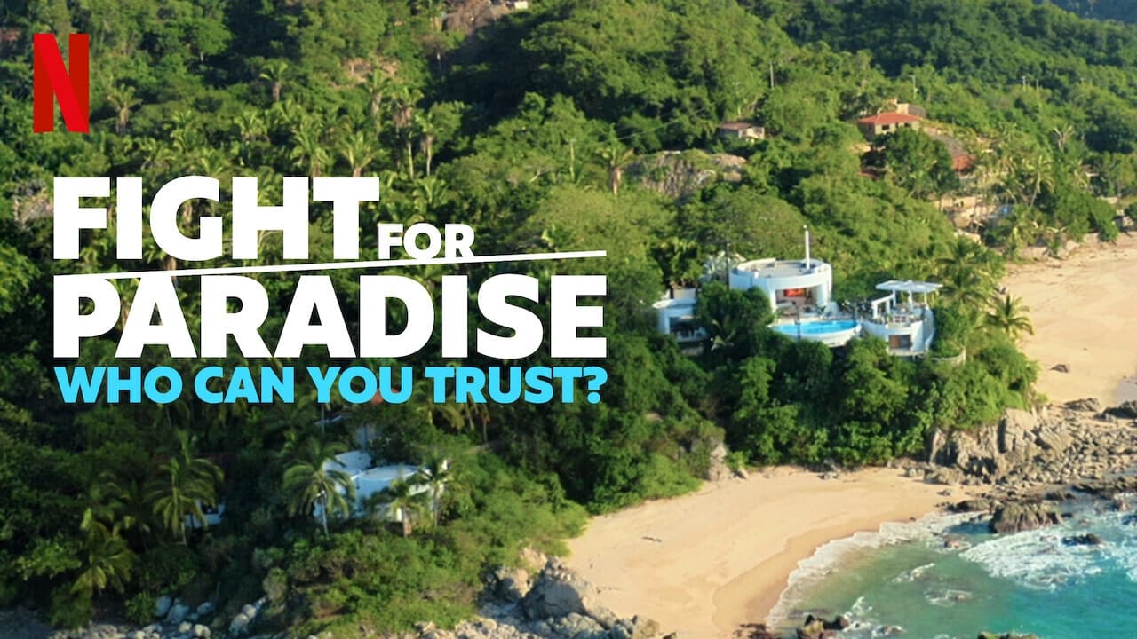 Fight for Paradise: Who Can You Trust? - Season 1