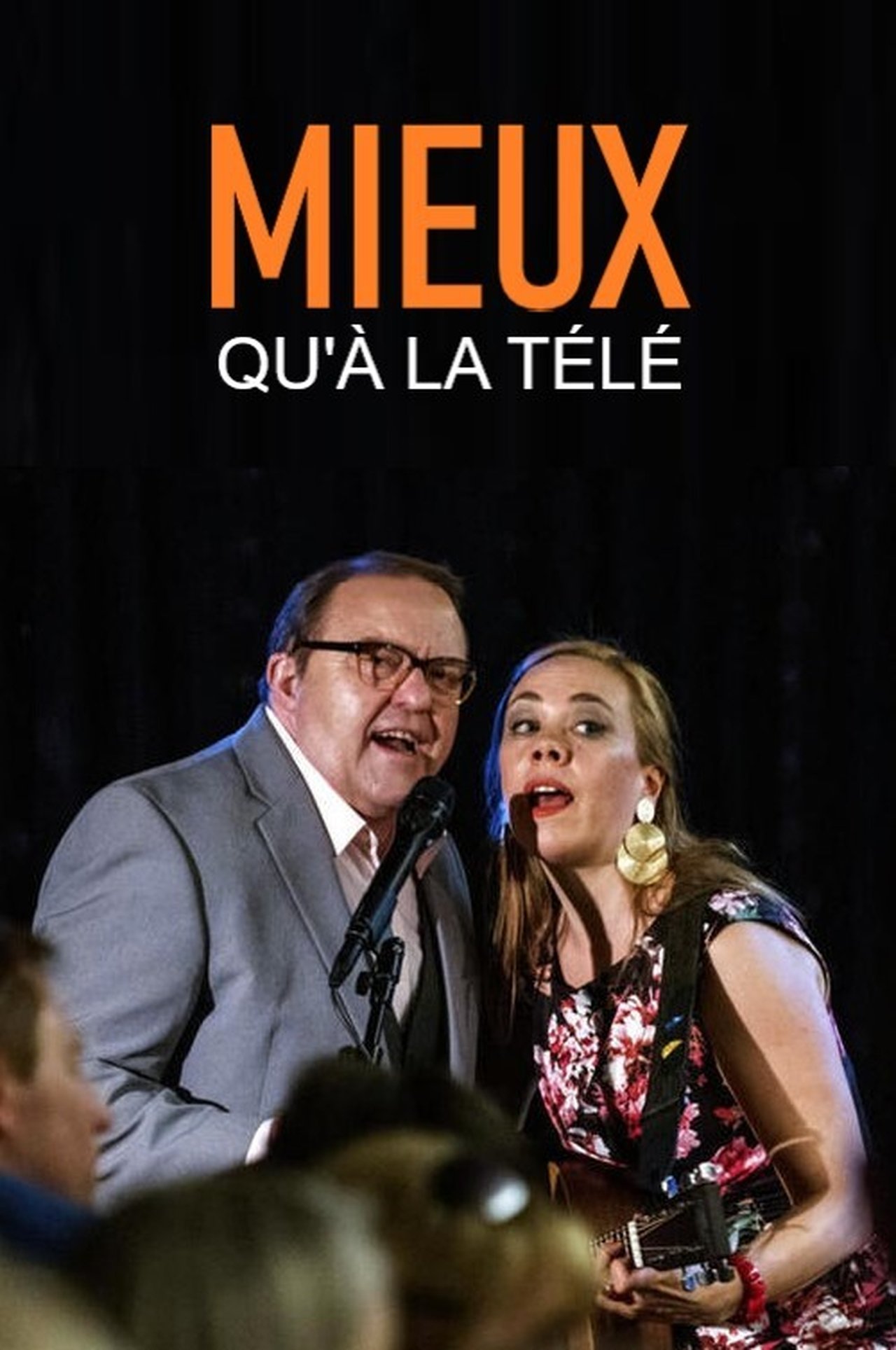 Mieux qu'à la télé poster