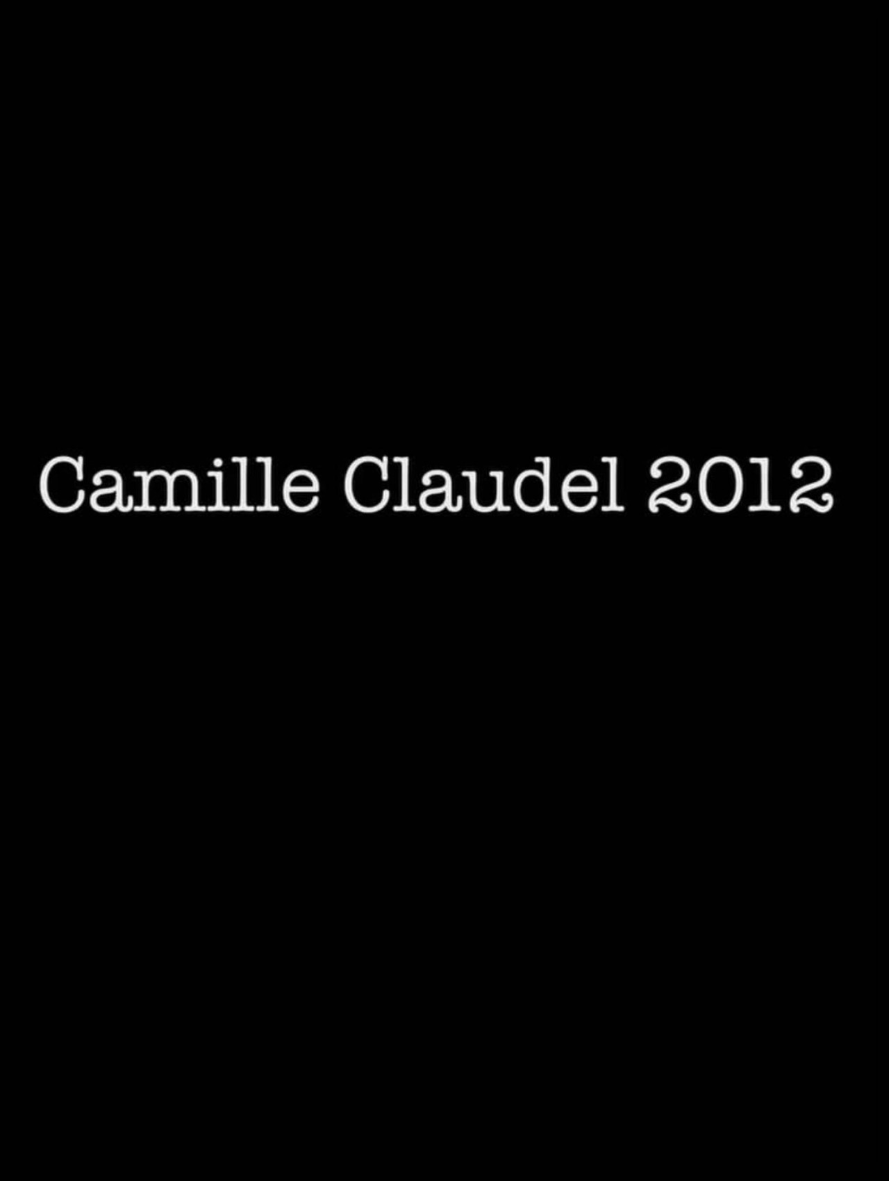 Camille Claudel 2012