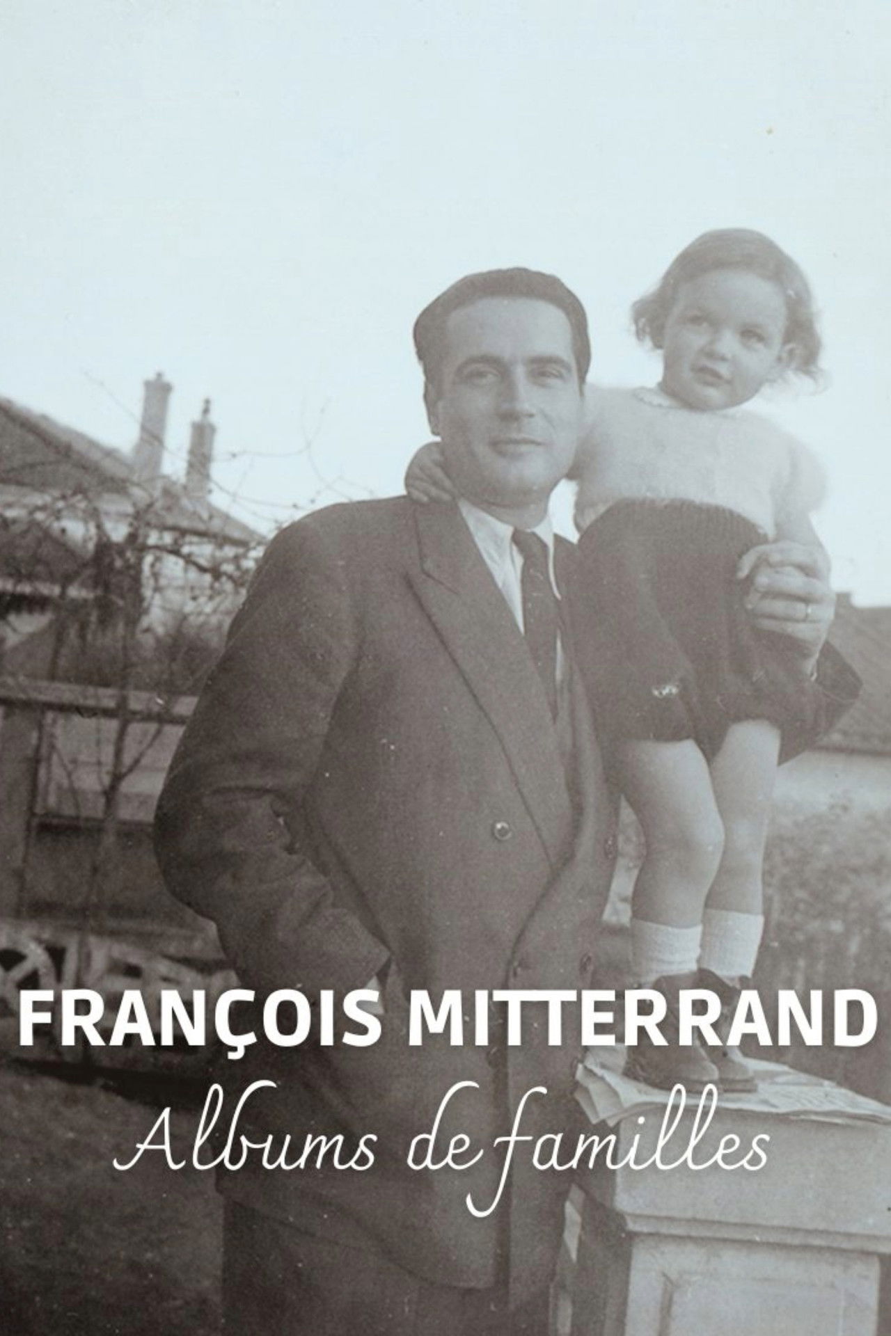 François Mitterrand: Family Albums Backdrop