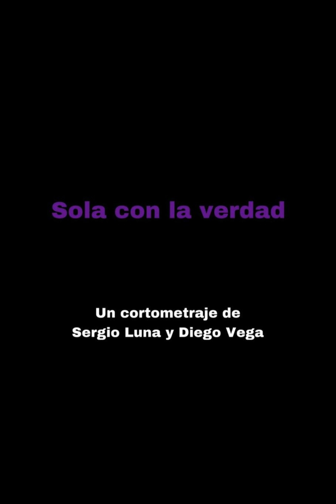 Sola Con la Verdad poster