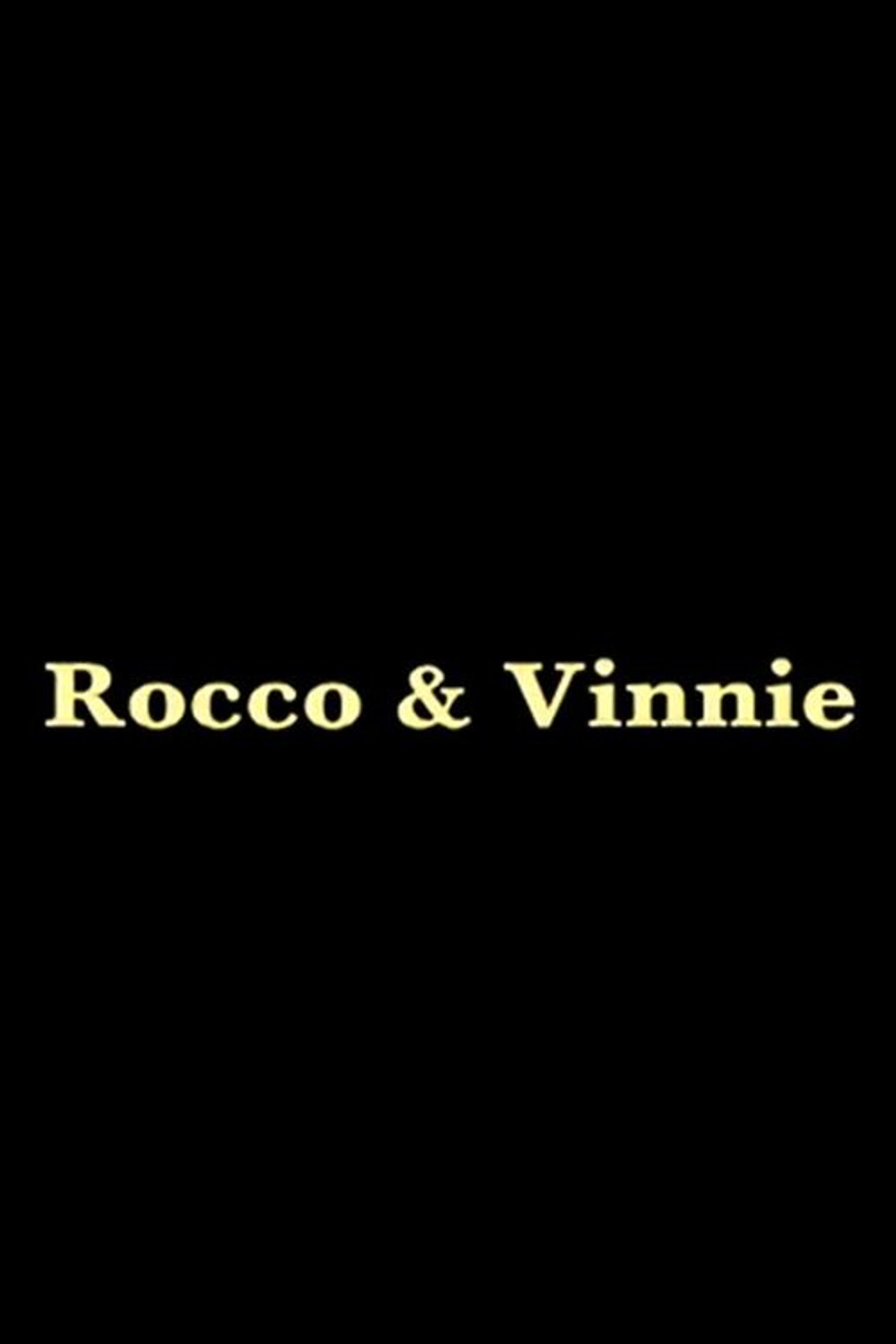 Rocco and Vinnie filmaffisch
