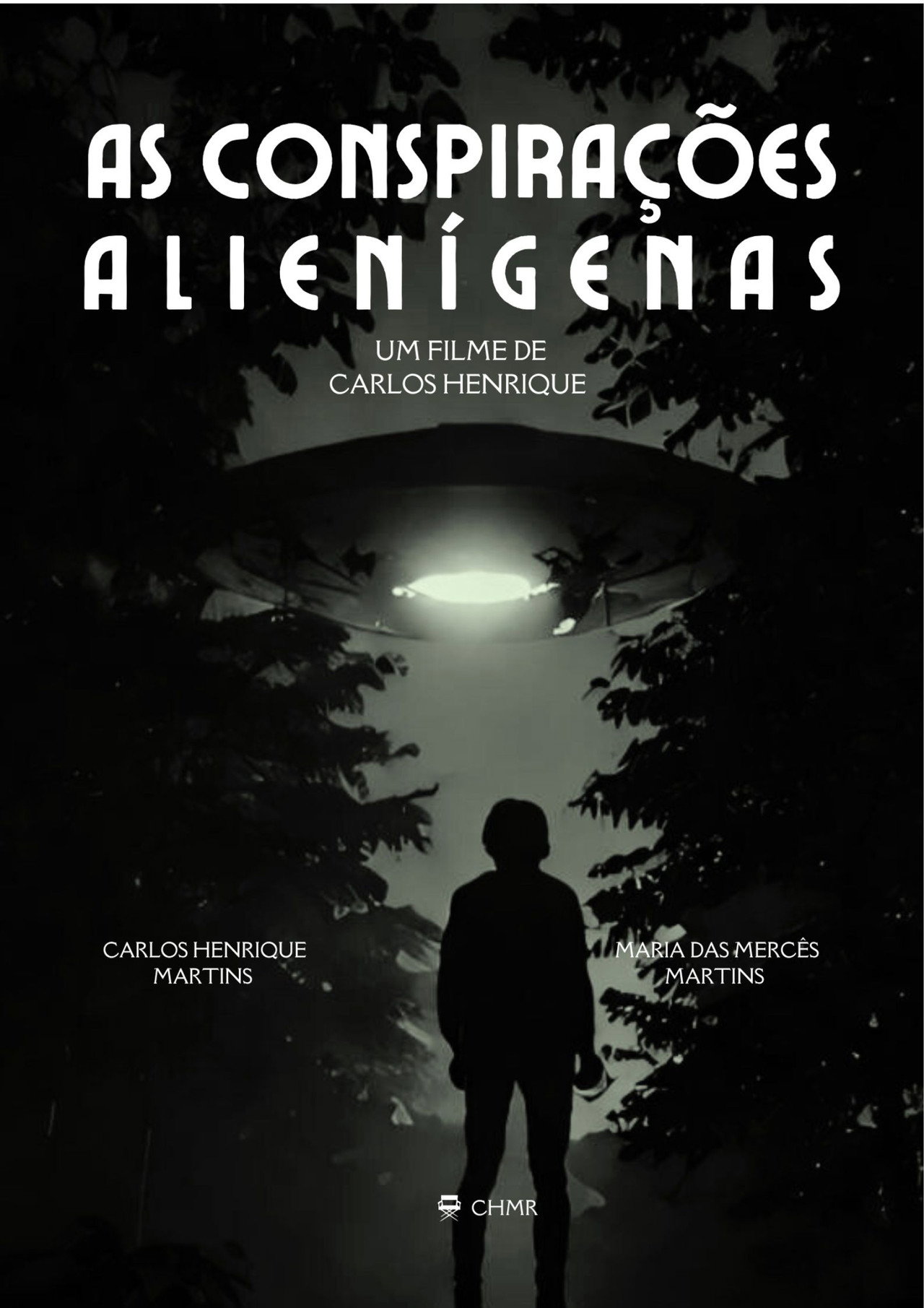 As Conspirações Alienígenas: part. I filmaffisch