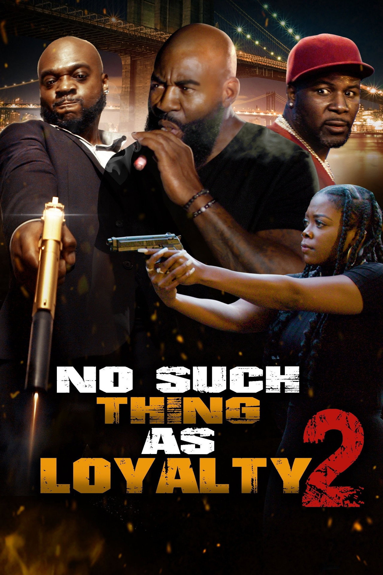 No Such Thing as Loyalty 2 filmaffisch