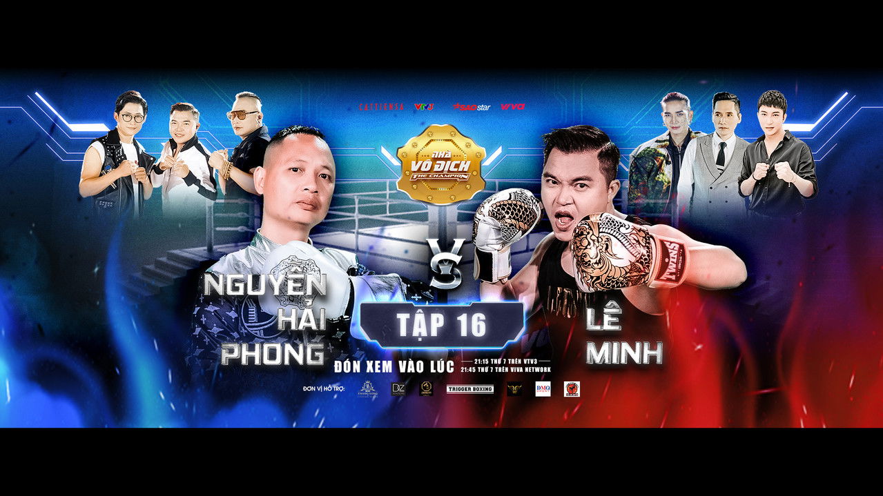 Nhà Vô Địch — Épisode 16