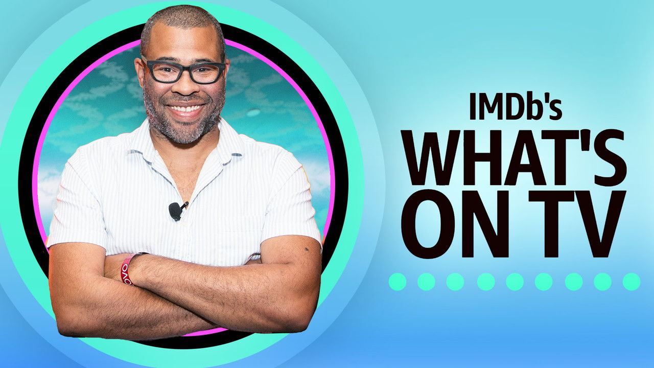 IMDb's What's on TV — Épisode 6