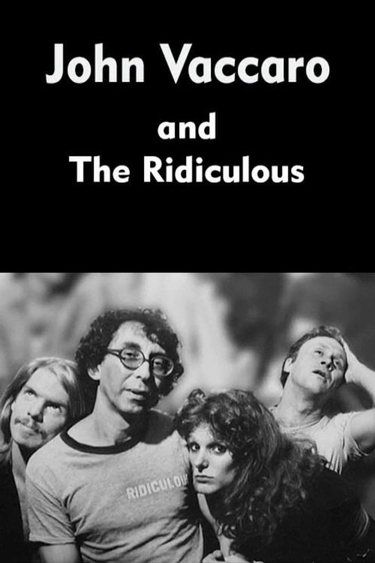 John Vaccaro and The Ridiculous filmaffisch