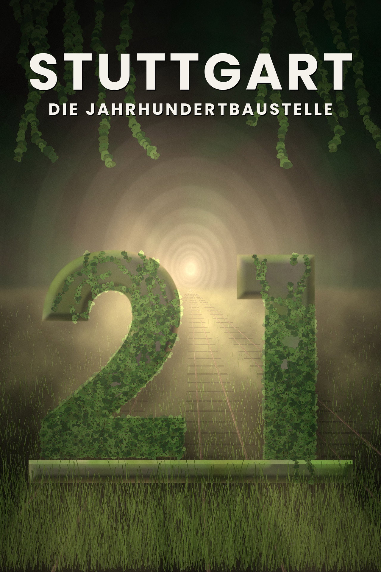 Stuttgart 21 - The construction site of the century poster