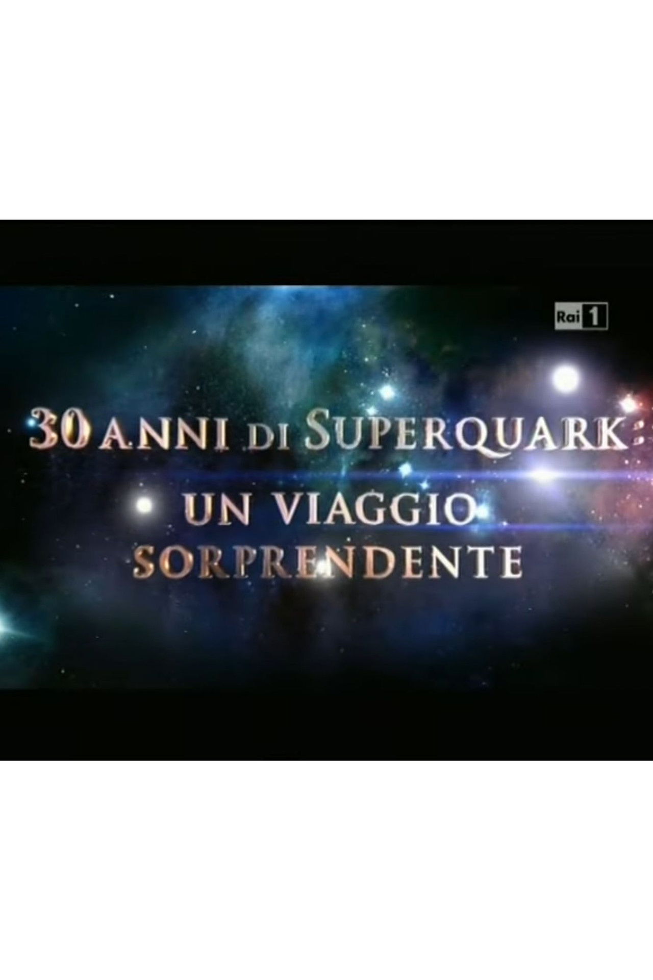 30 anni di SuperQuark - un viaggio sorprendente Backdrop