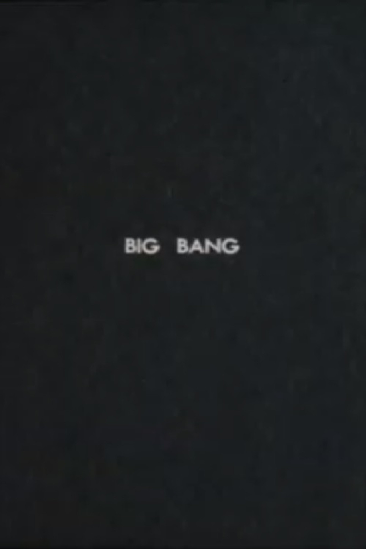 Big Bang