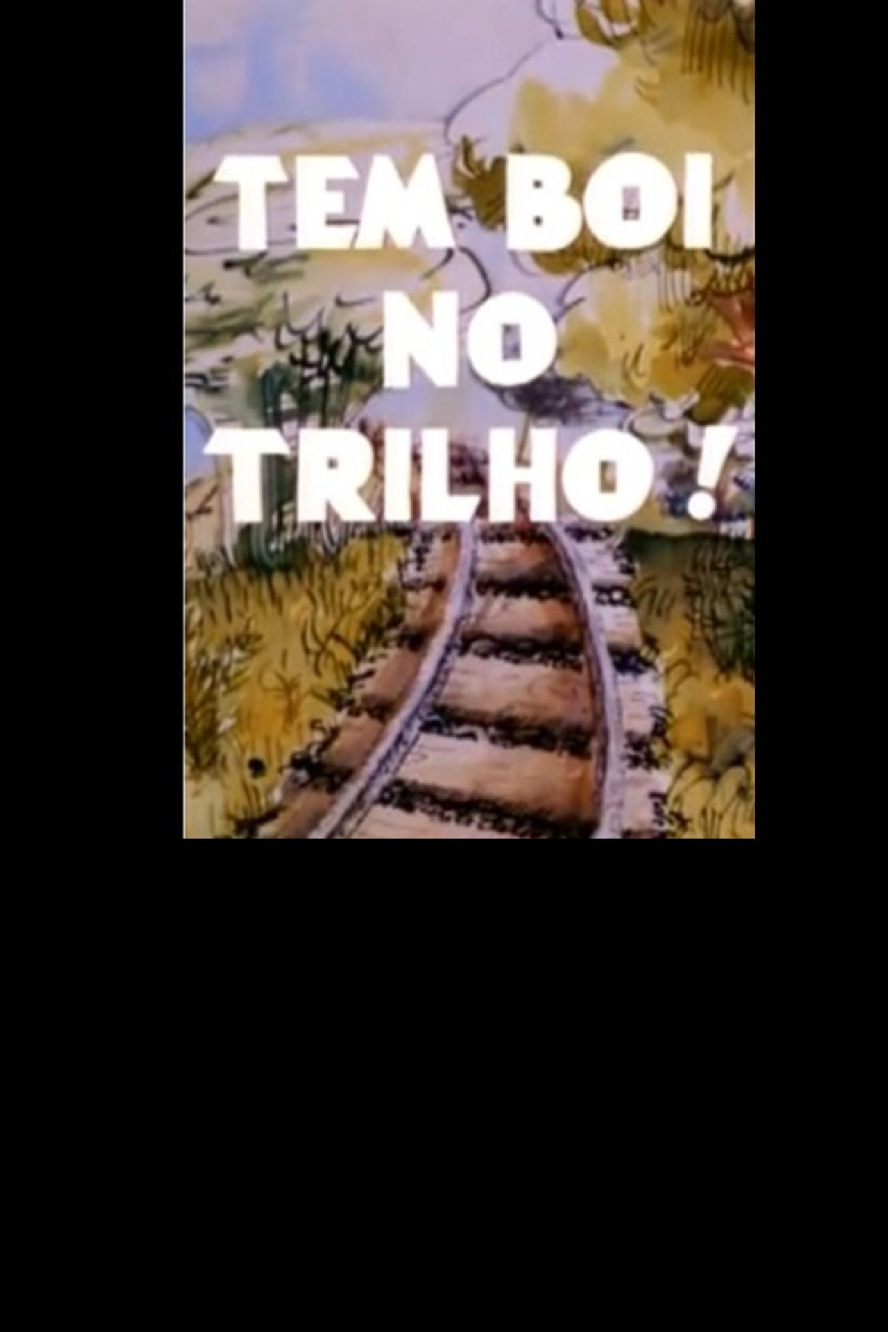 Tem Boi no Trilho filmaffisch