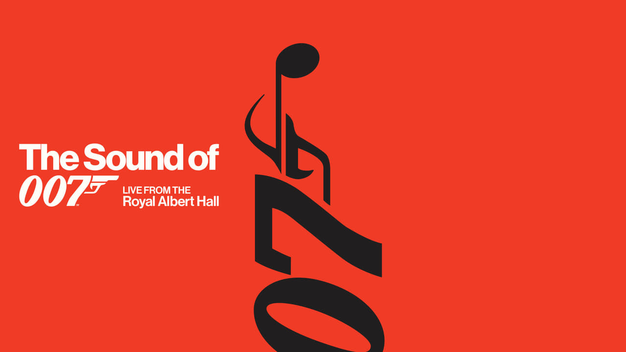 The Sound of 007: Live From The Royal Albert Hall background