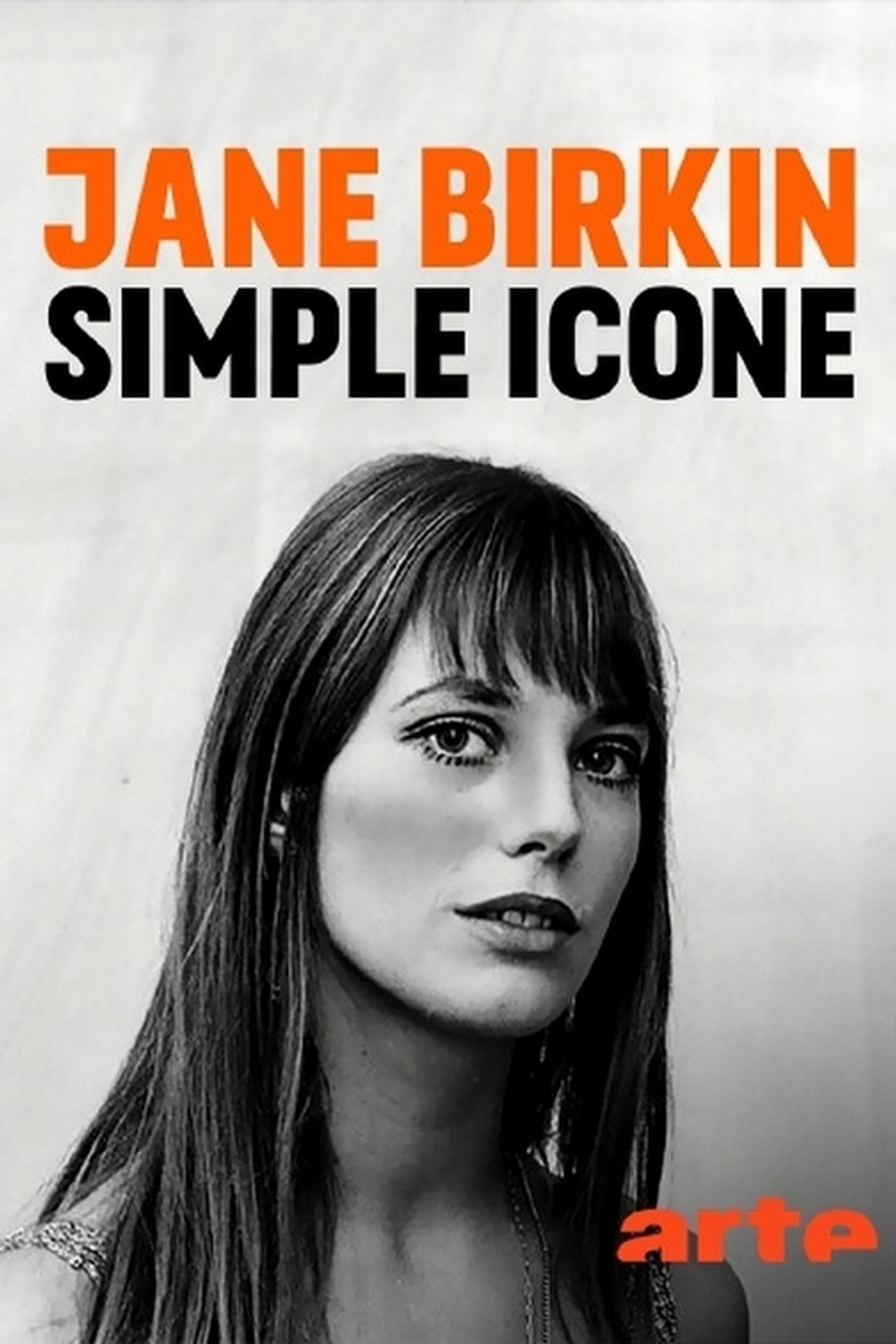مشاهدة فيلم Jane Birkin: Simply an Icon مترجم بدون اعلانات - بوستر