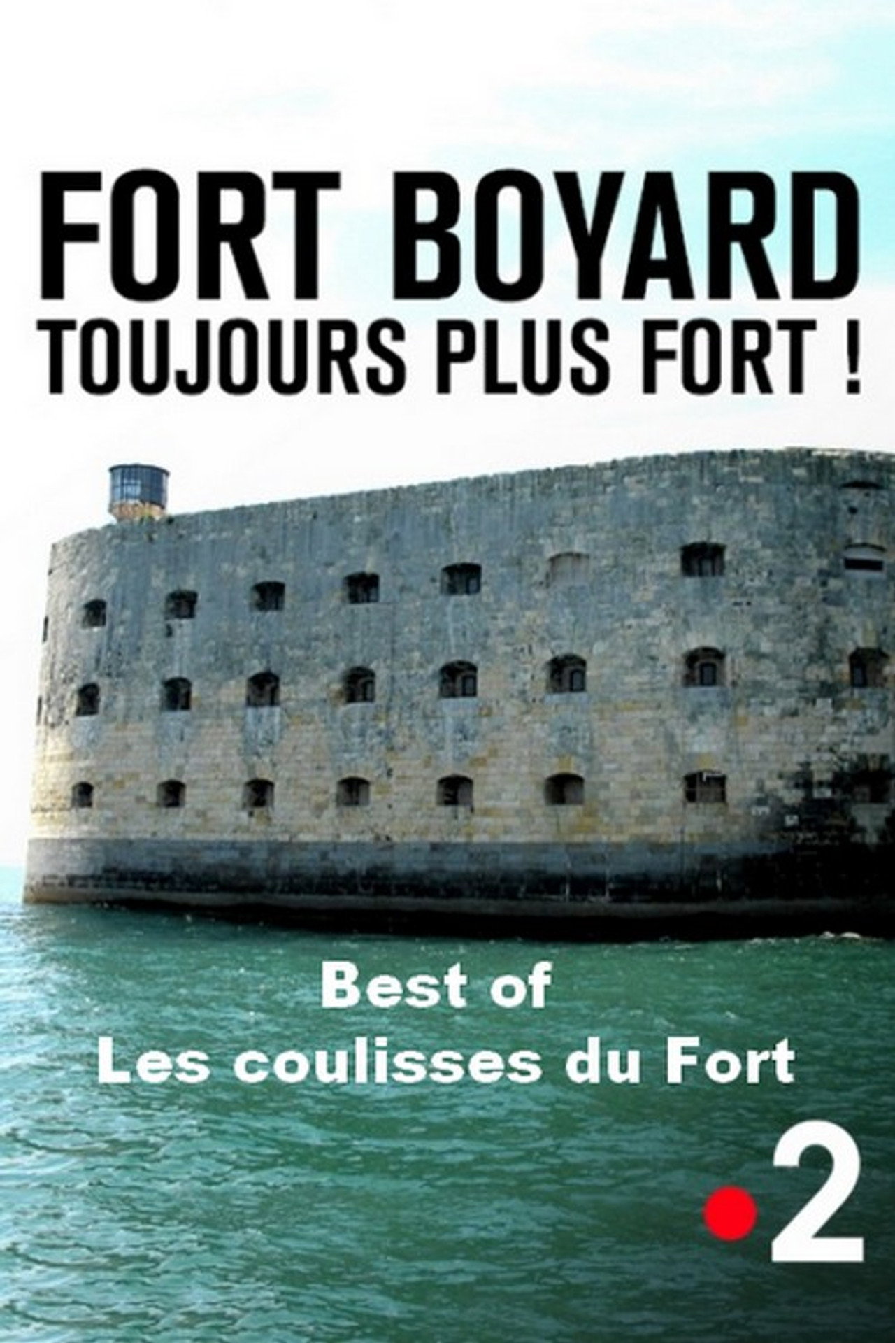 Fort Boyard - Best of les coulisses du fort filmaffisch