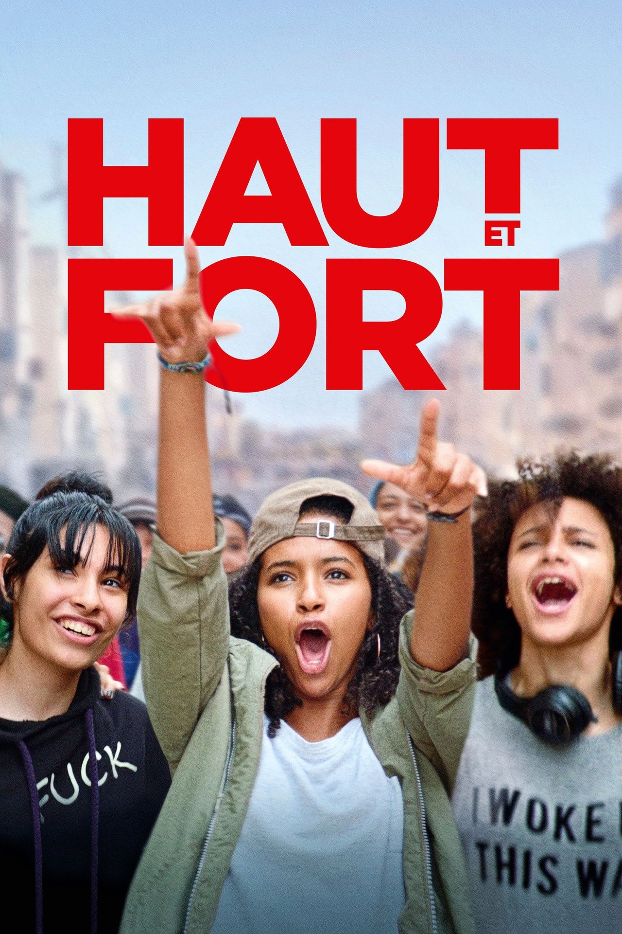 Haut et fort poster