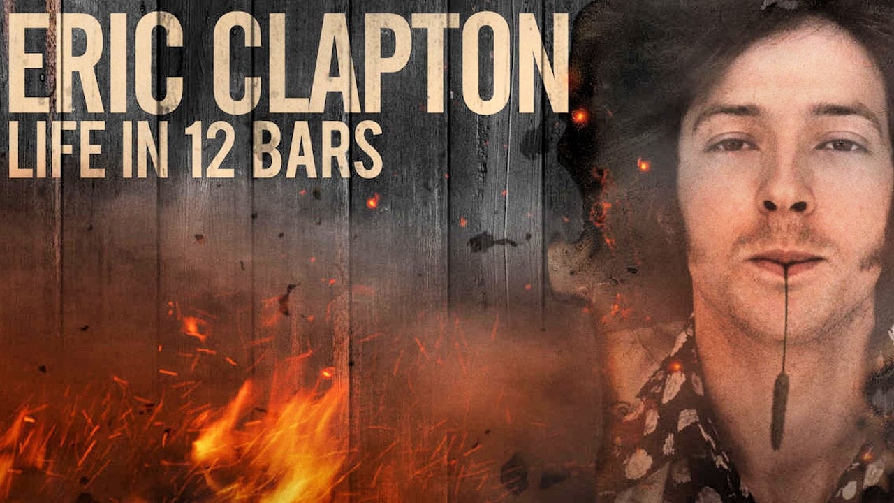 Eric Clapton: Life in 12 Bars background