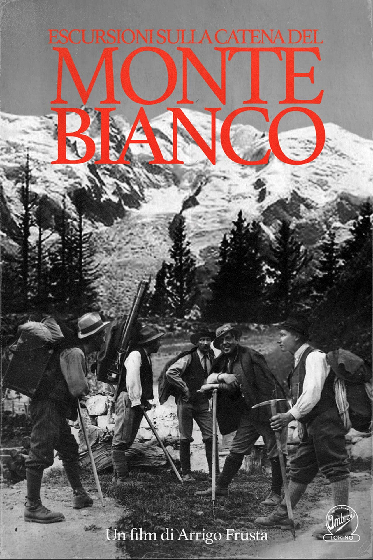 Escursioni Sulla Catena Del Monte Bianco filmaffisch