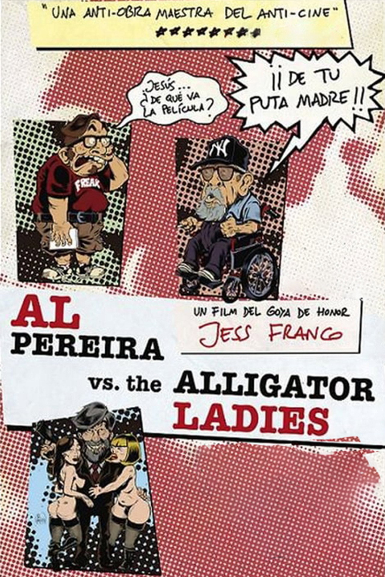 Al Pereira vs. the Alligator Ladies filmaffisch