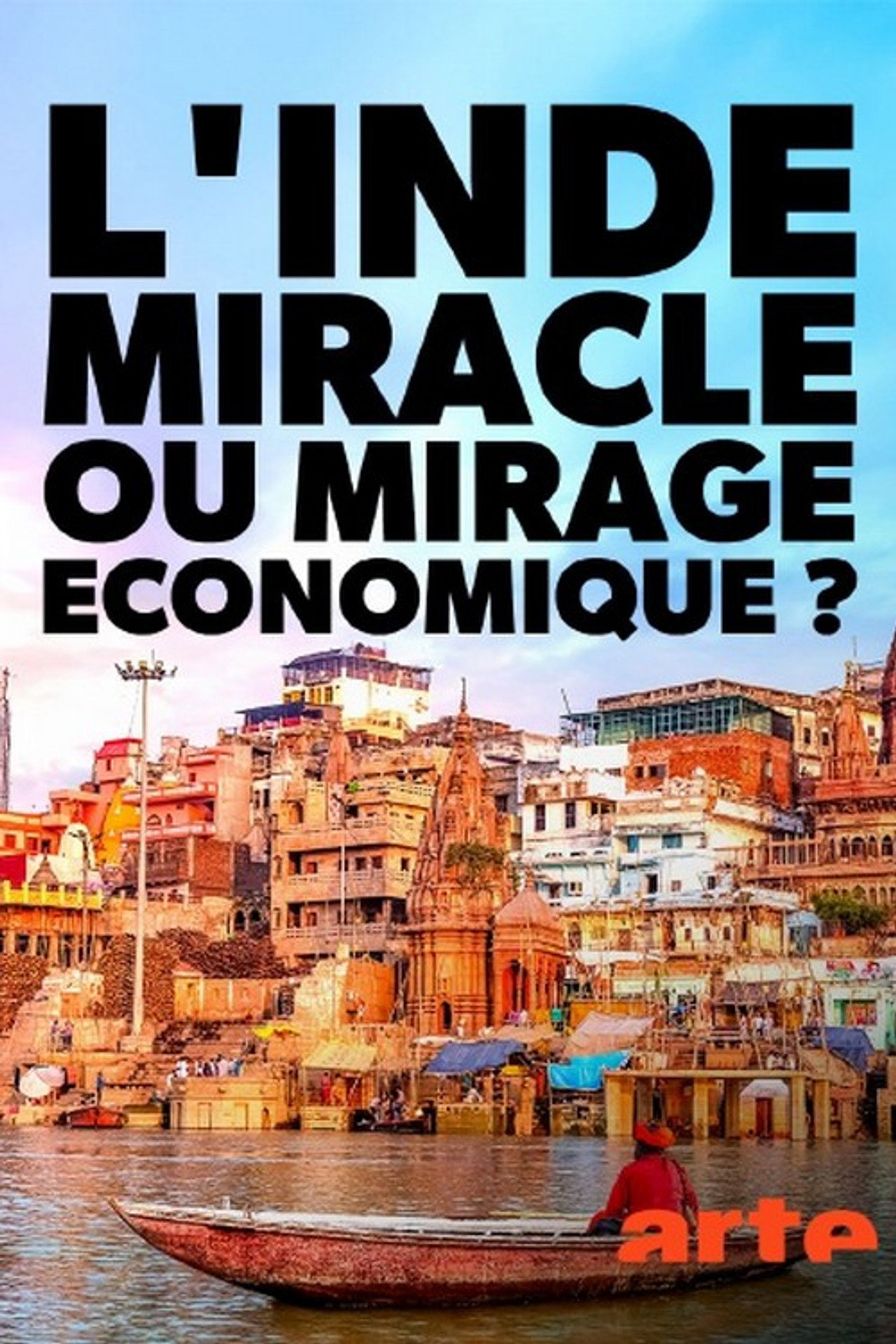 L'Inde, miracle ou mirage économique ? filmaffisch