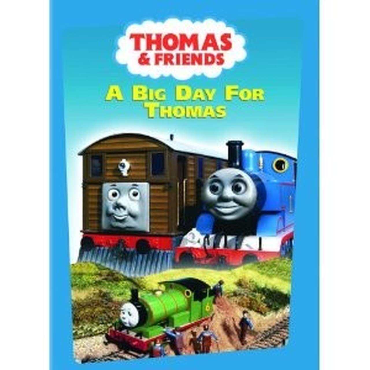 Thomas & Friends - Season 0 Episode 10 : A Big Day for Thomas