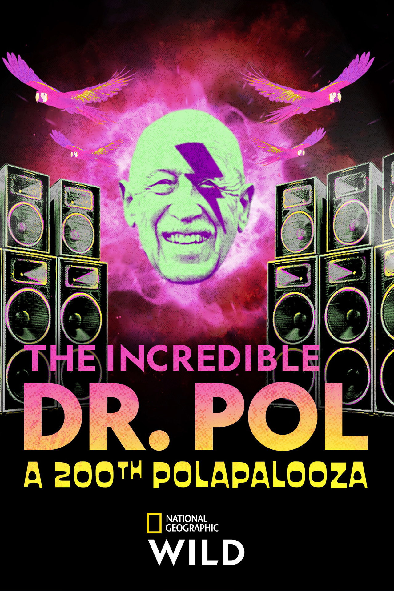 The Incredible Dr. Pol: A 200th Polapalooza filmaffisch
