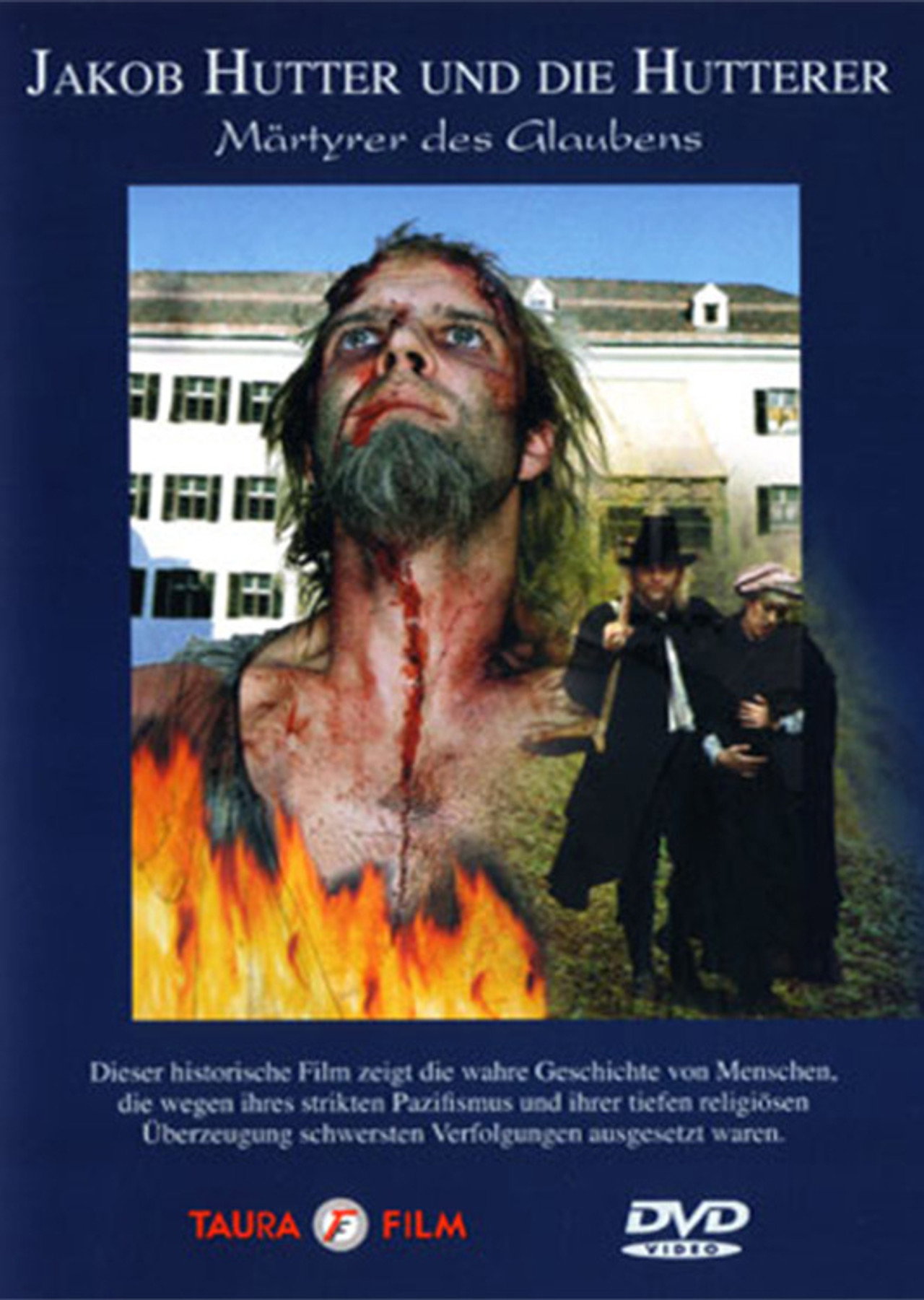 Jakob Hutter und die Hutterer - Märtyrer des Glaubens filmaffisch