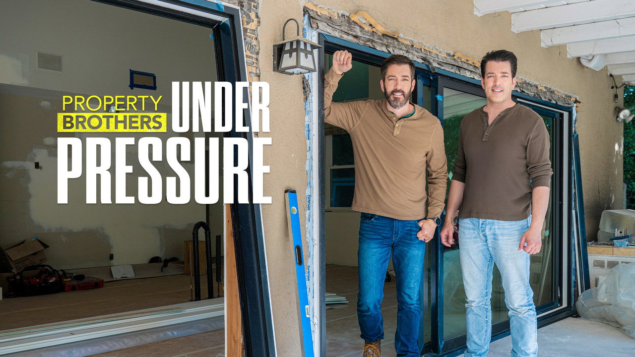 Property Brothers: Under Pressure still 4