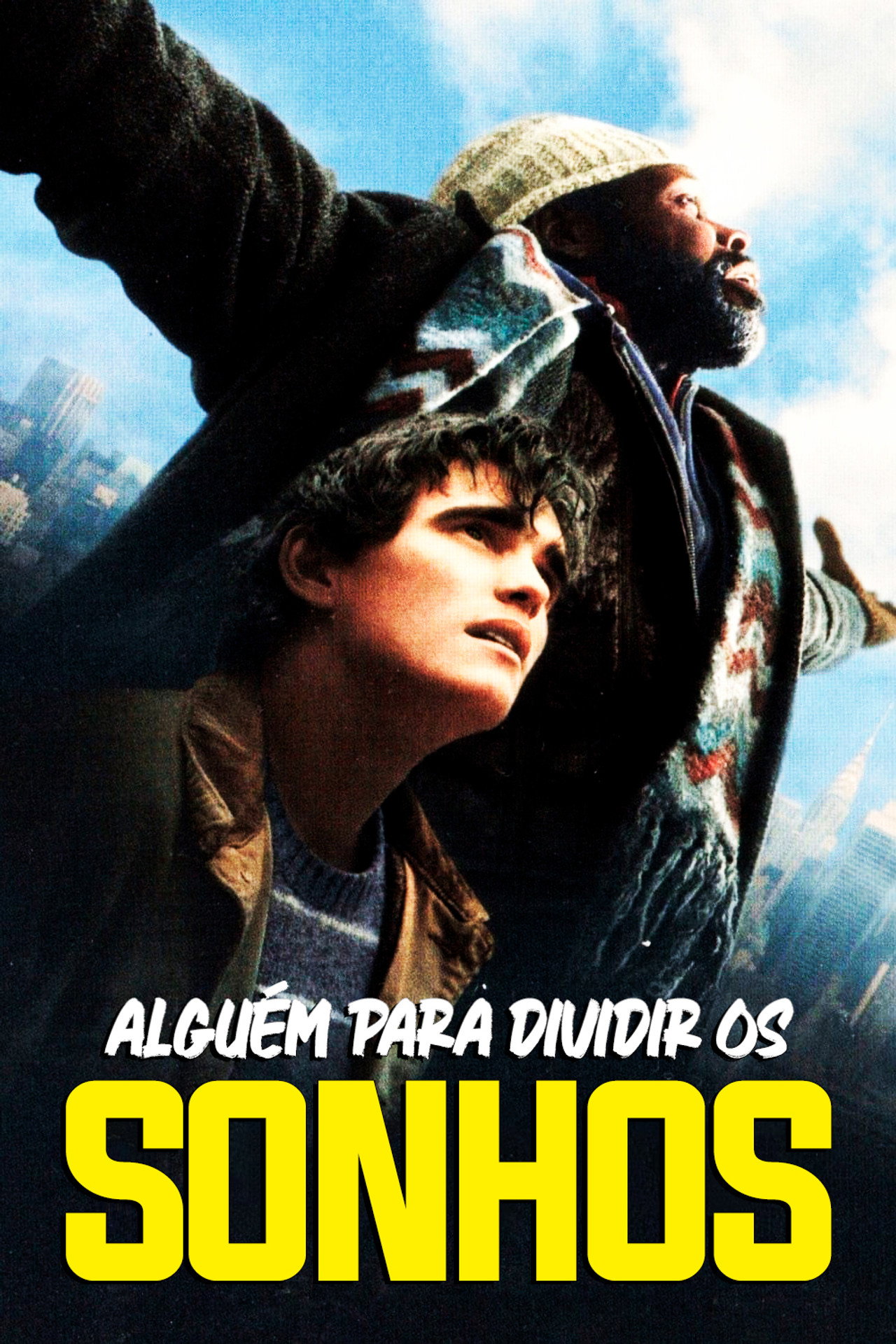 Pôster de Alguém Para Dividir os Sonhos