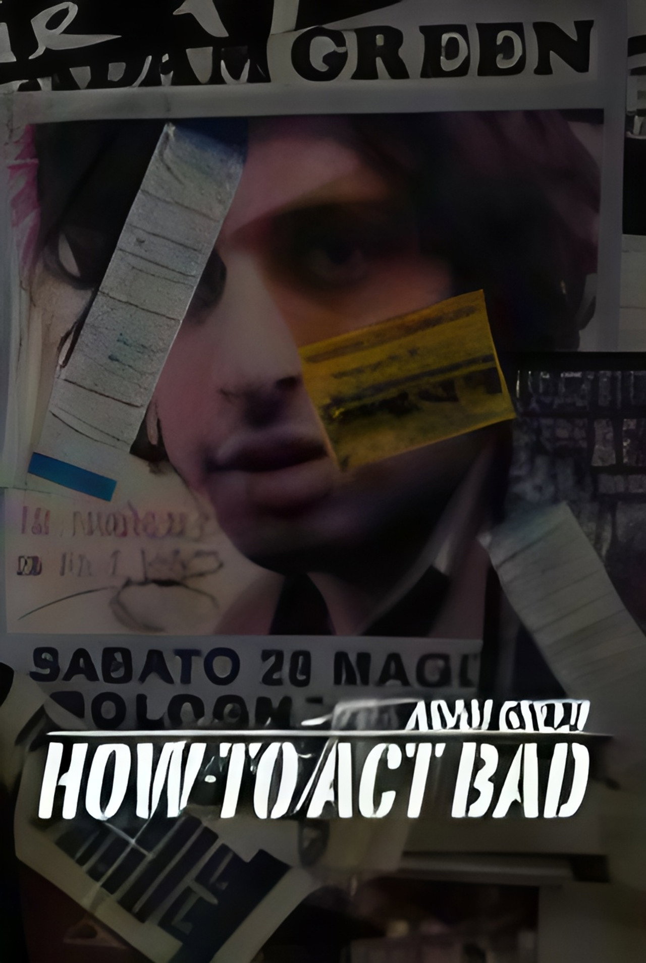 How to Act Bad filmaffisch