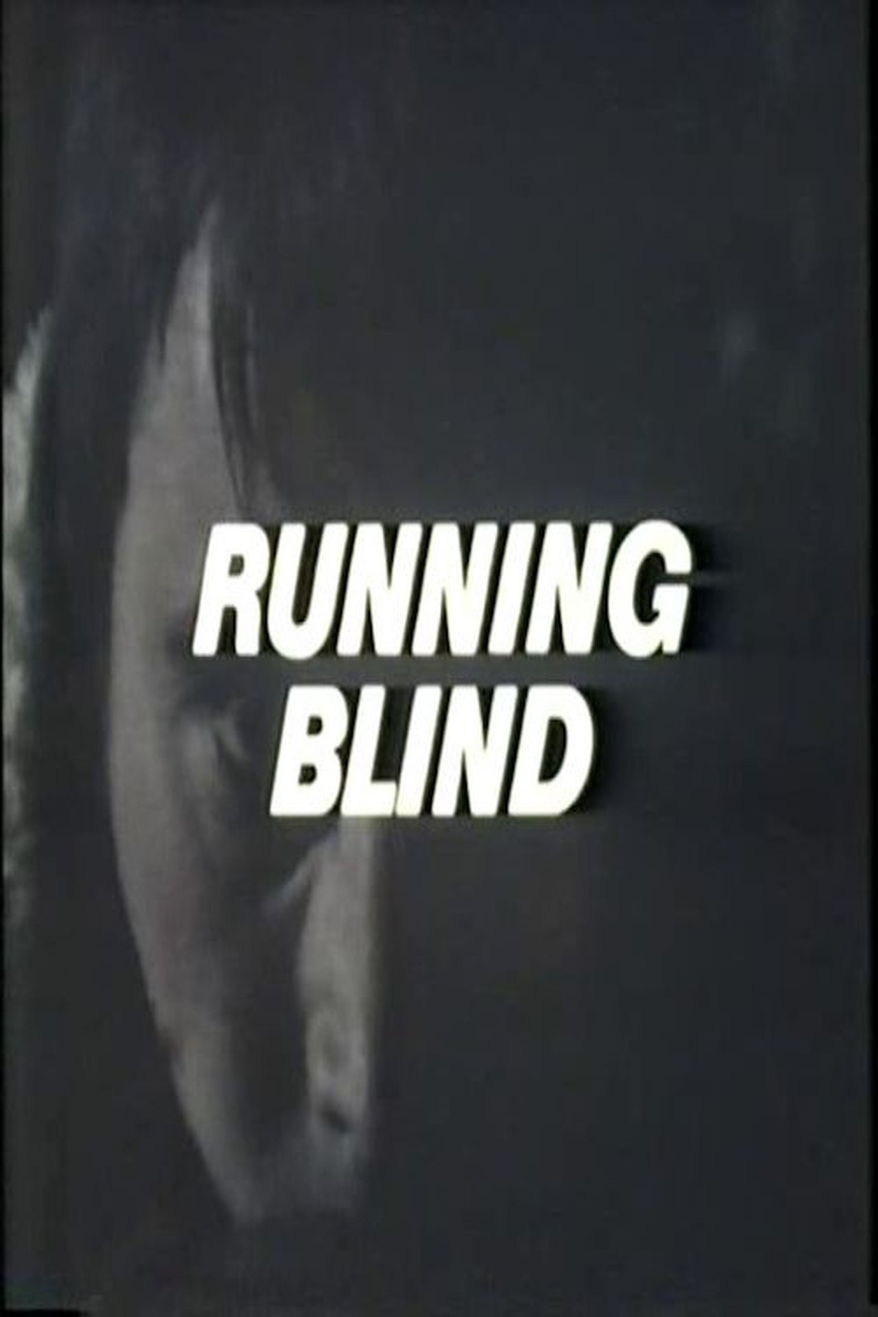 Running Blind Running Blind