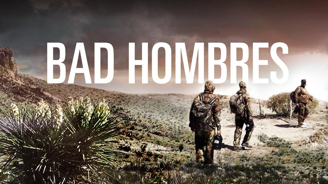 Bad Hombres background