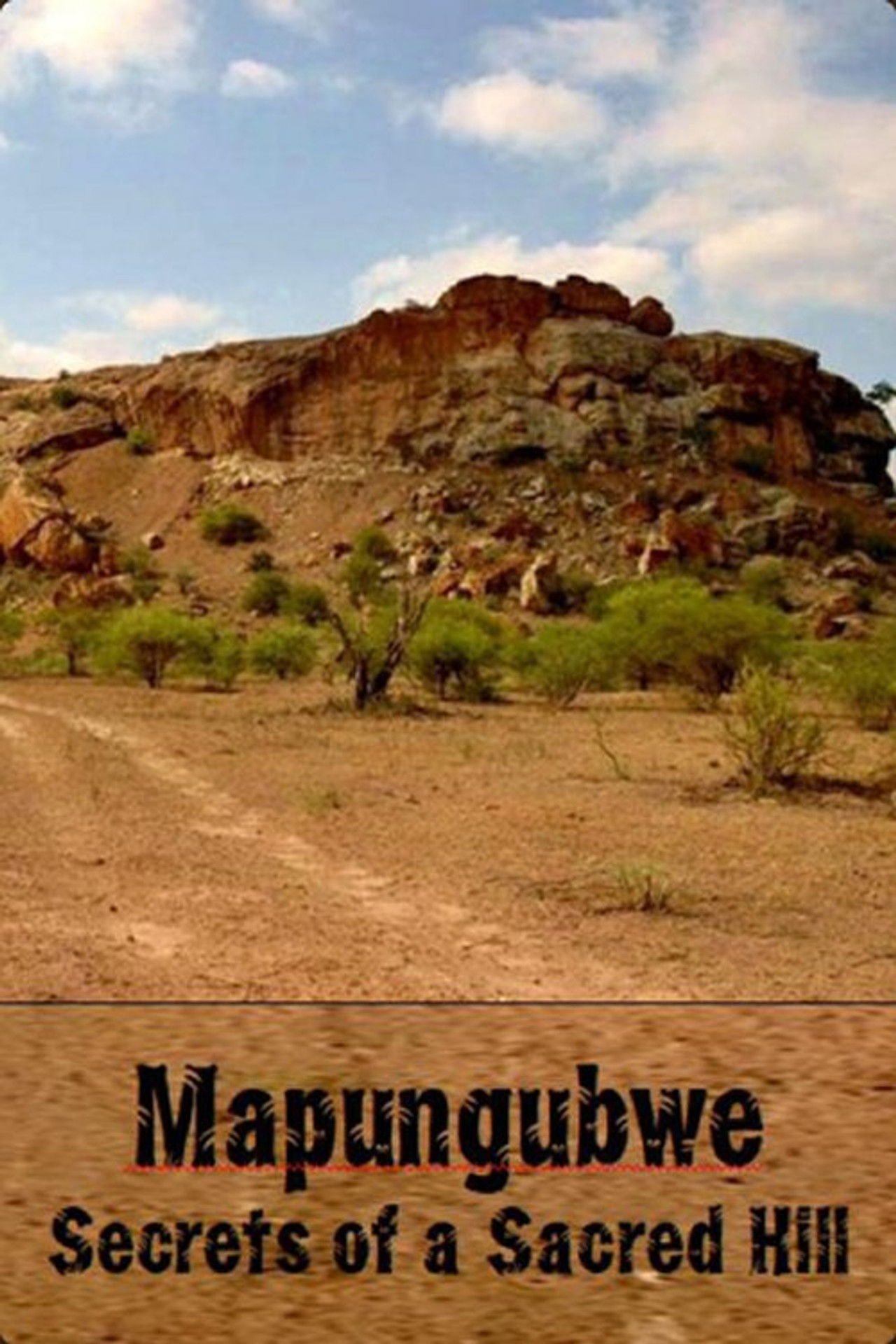 Mapungubwe: Secrets of a Sacred Hill Backdrop