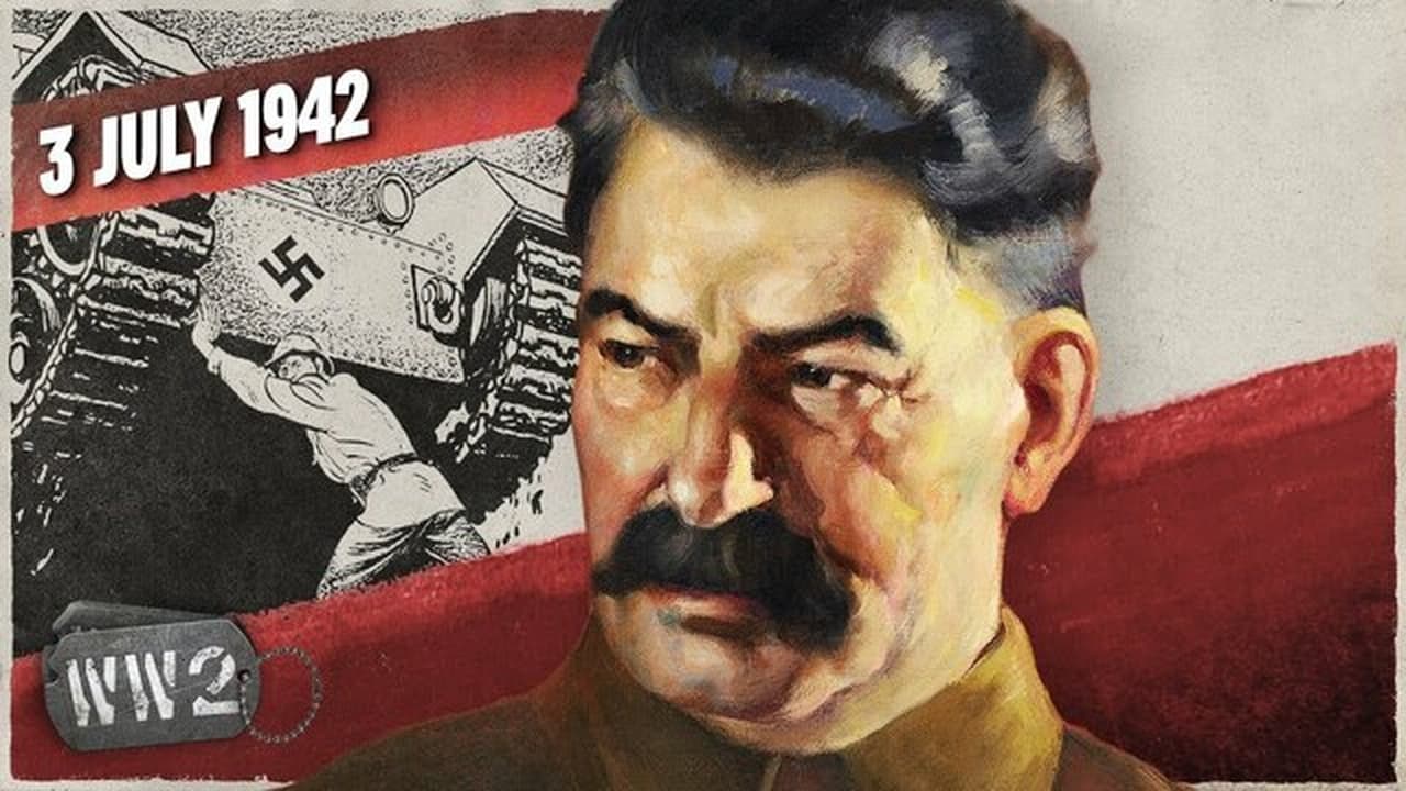 World War Two - Season 4 Episode 29 : Week 149 - Fall Blau Begins, Stalin Caught off Guard Again - WW2 - July 3, 1942