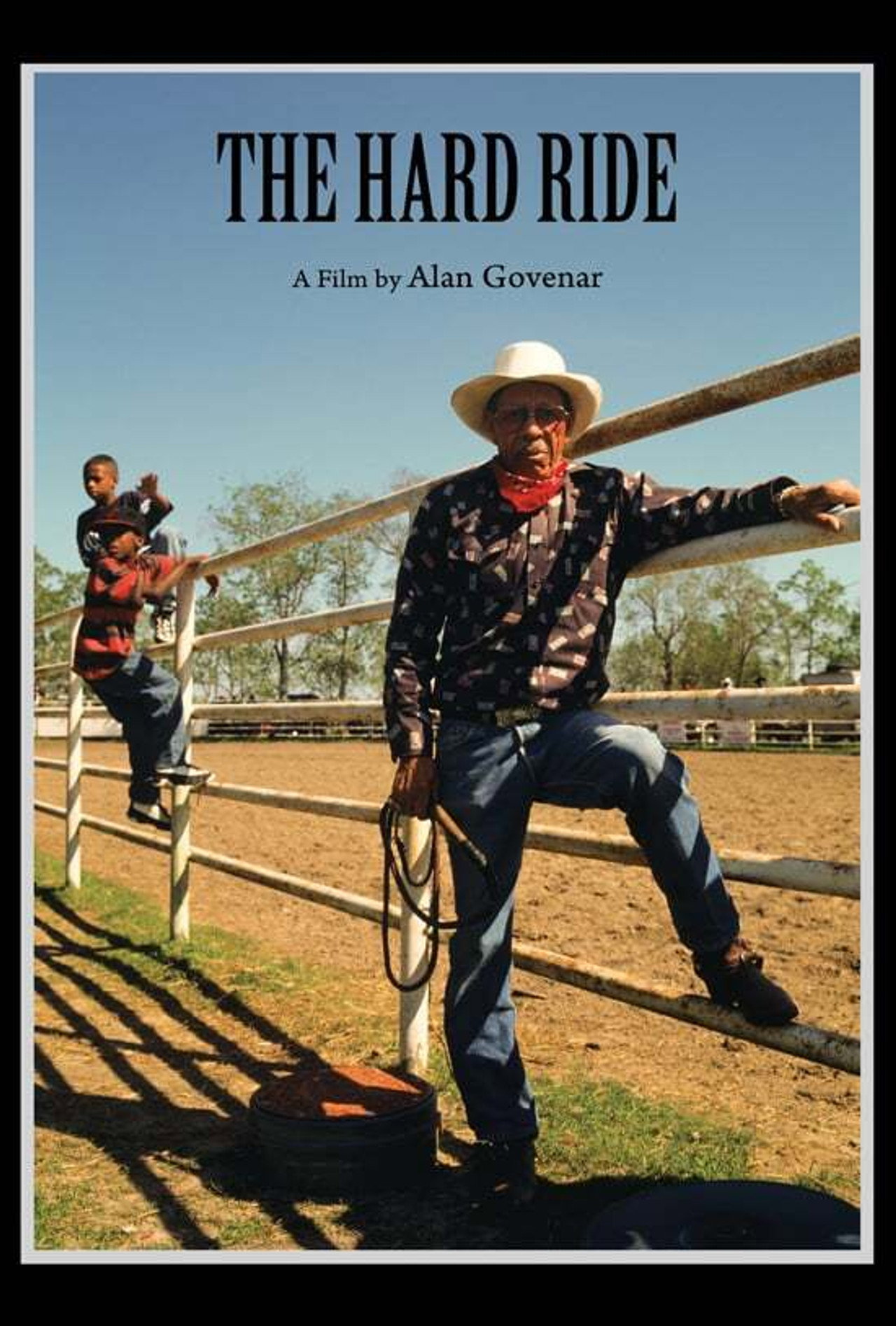 The Hard Ride: Black Cowboys at the Circle 6 Ranch filmaffisch
