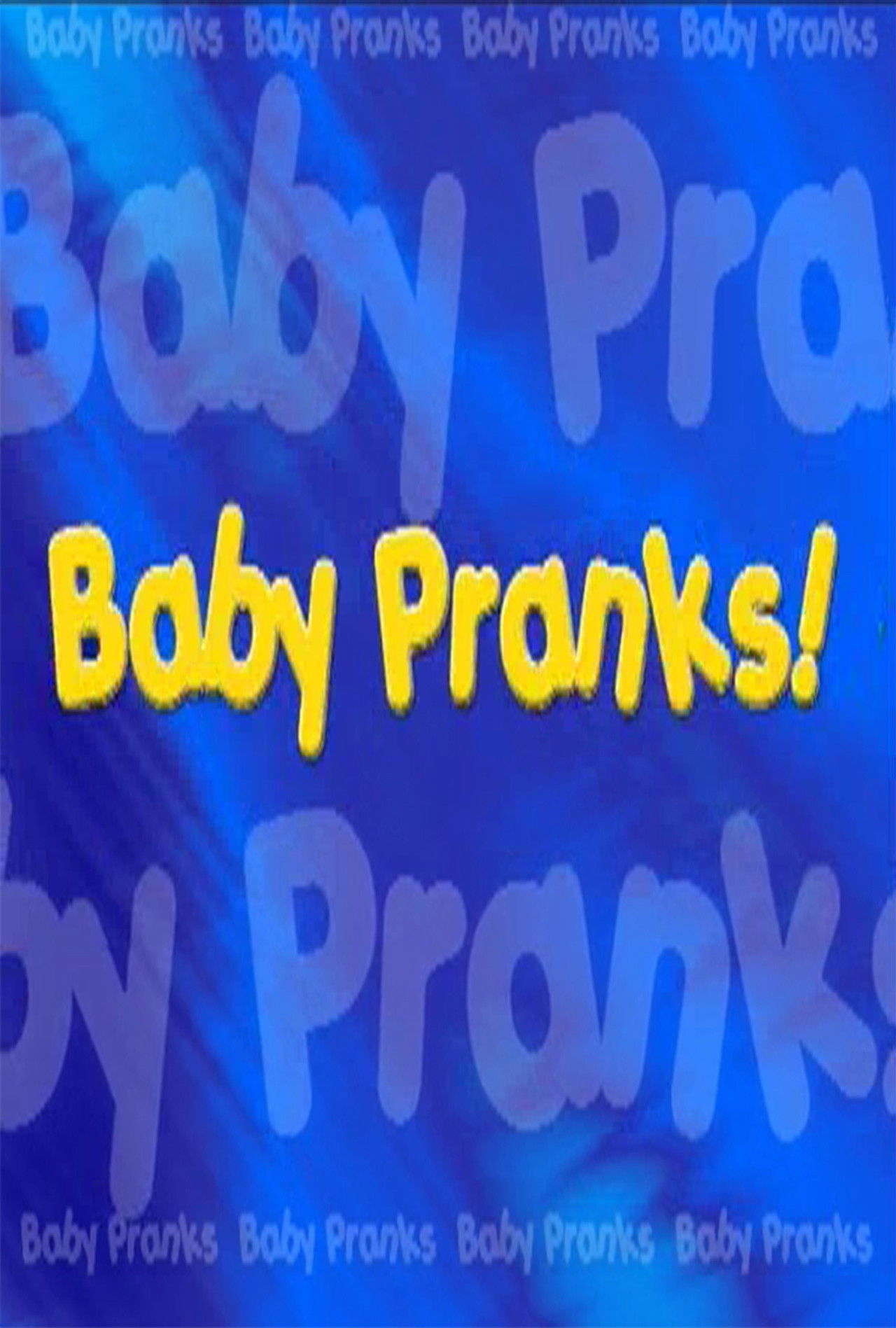 Baby Pranks Backdrop