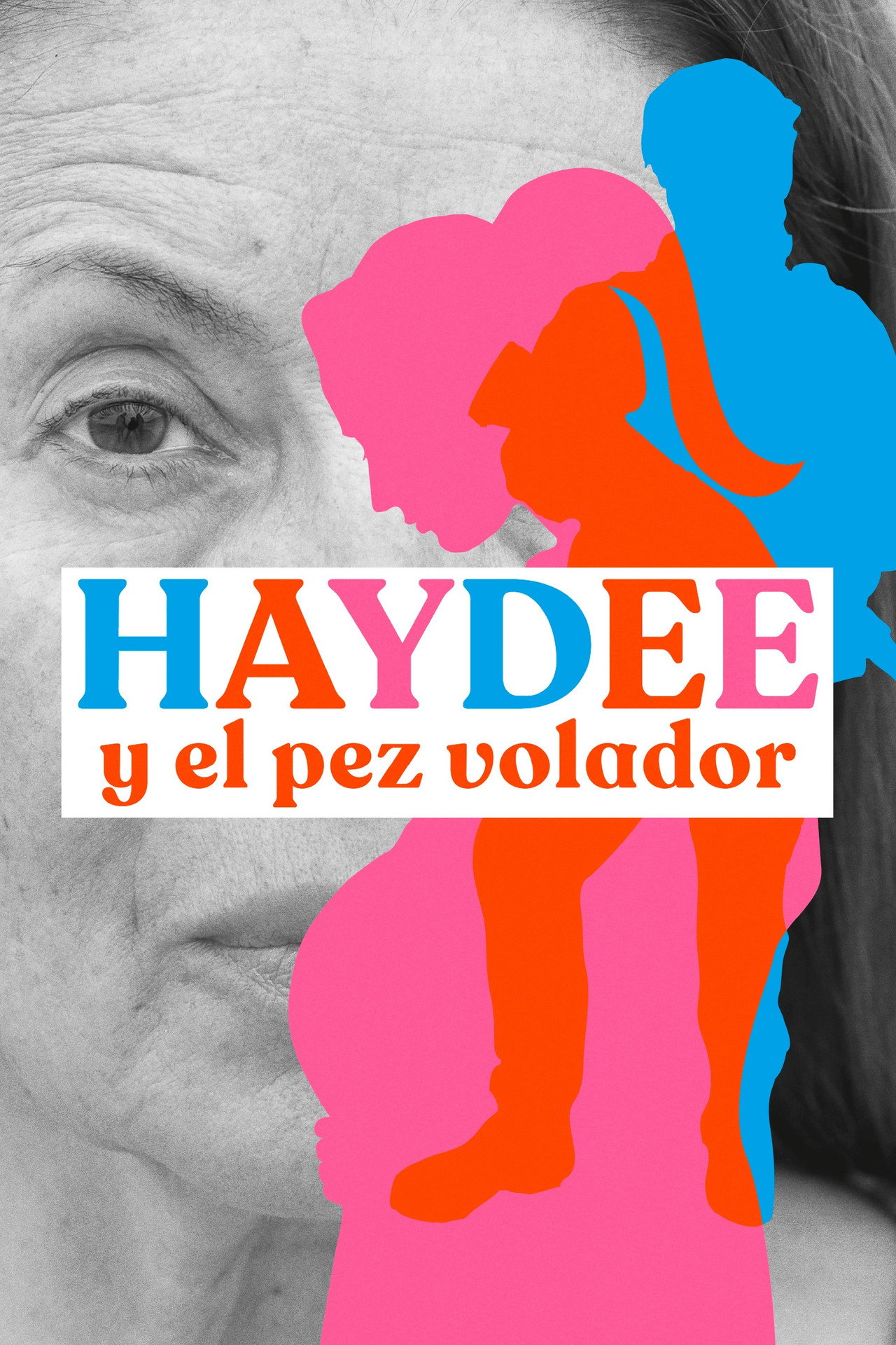 Haydee y el pez volador filmaffisch