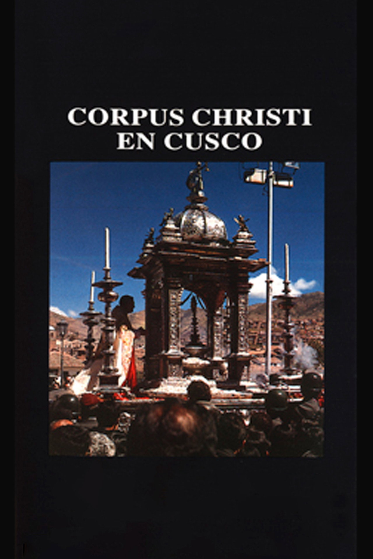 Corpus Christi en el Cusco filmaffisch