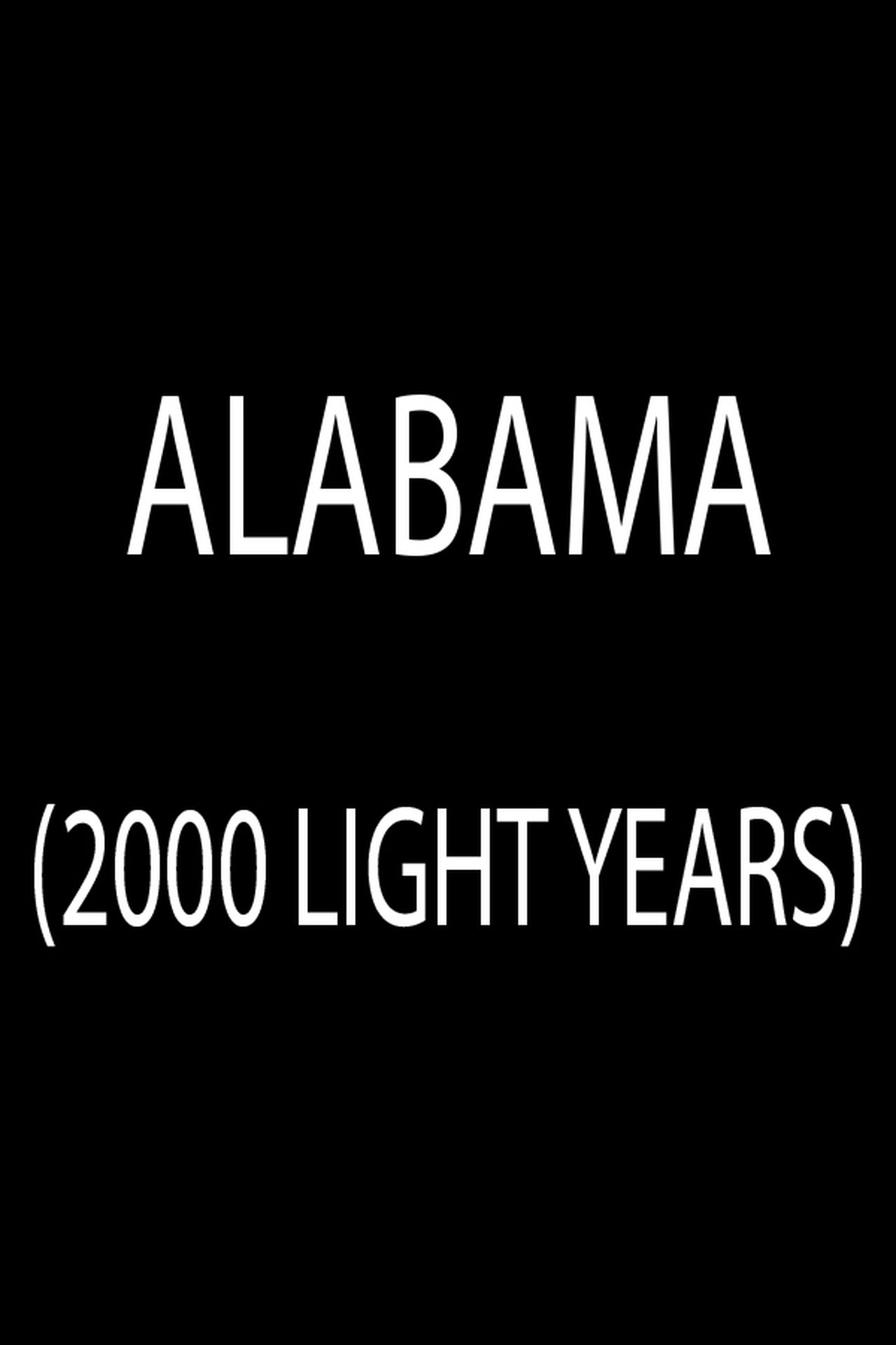 Alabama (2000 Light Years)