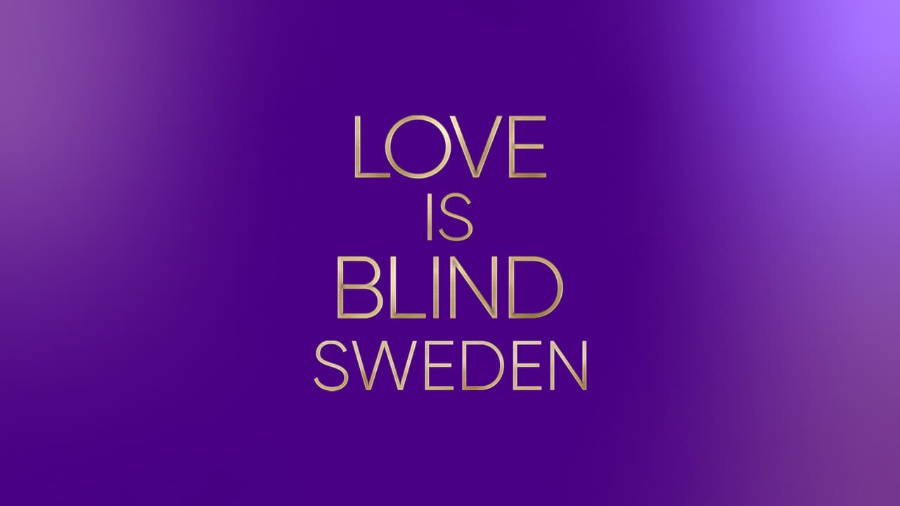 Love is Blind: Sverige background