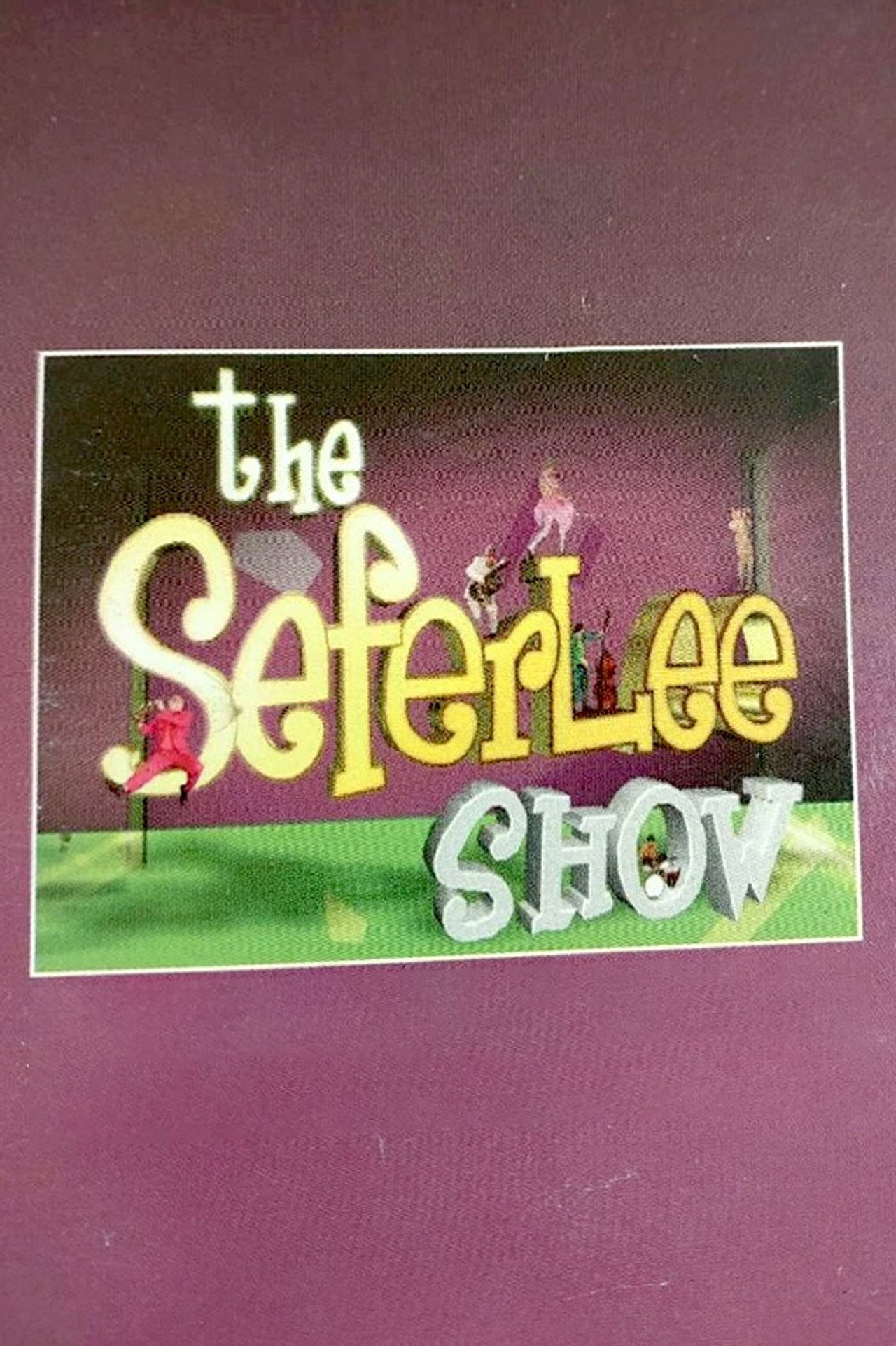 The Seferlee show affisch