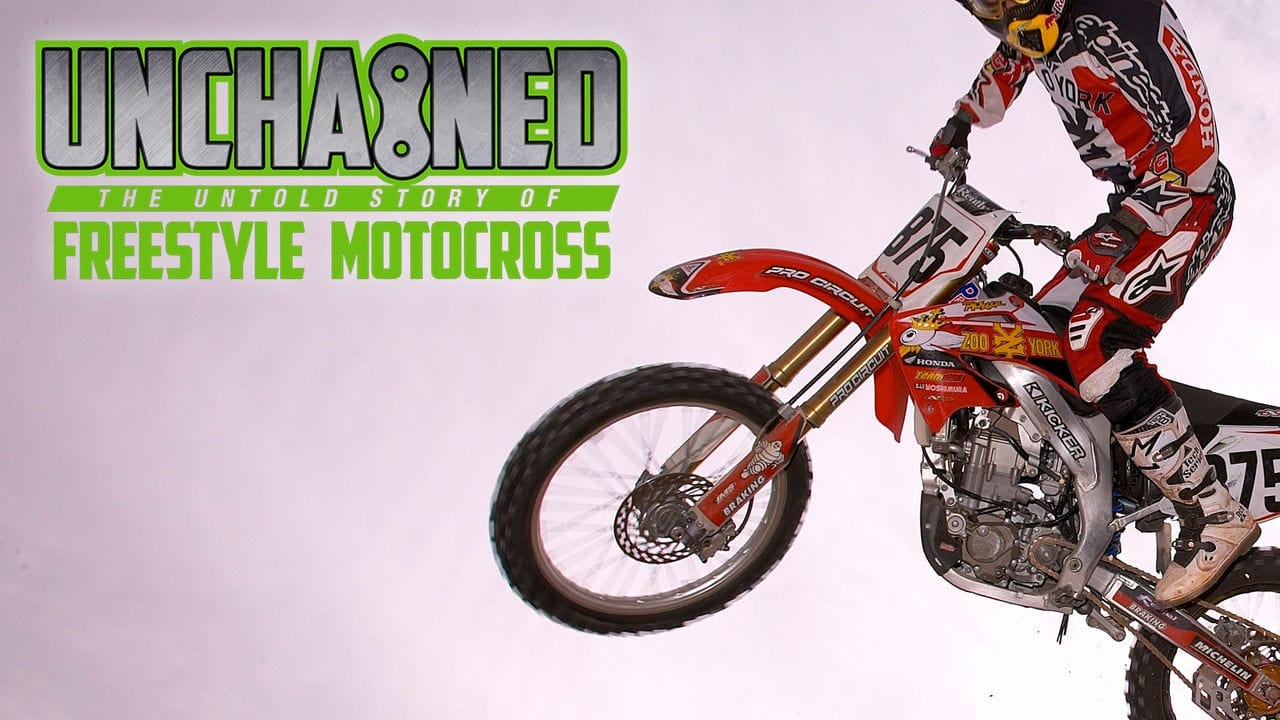 Unchained: The Untold Story of Freestyle Motocross background