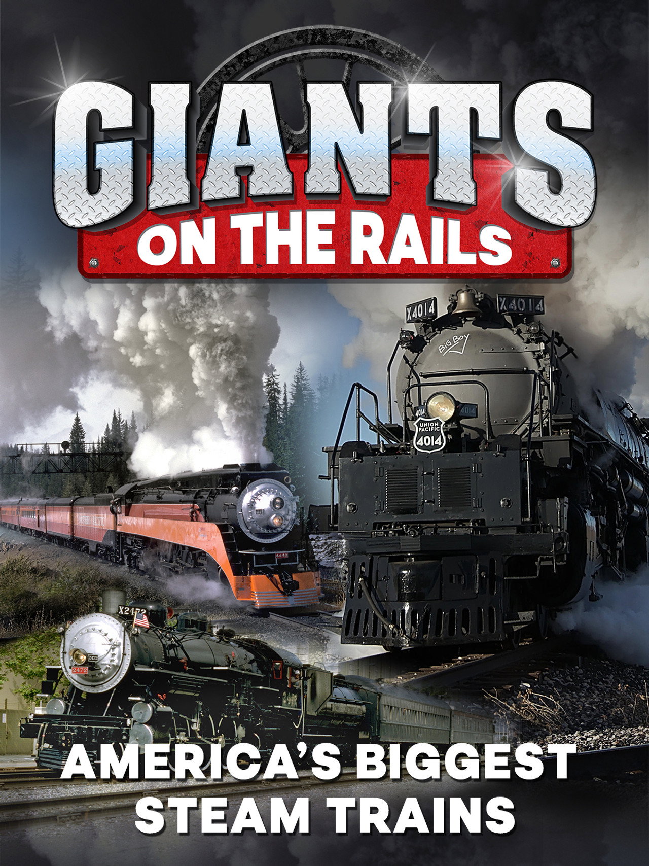 Giants on the Rails: America's Biggest Steam Trains (1995)