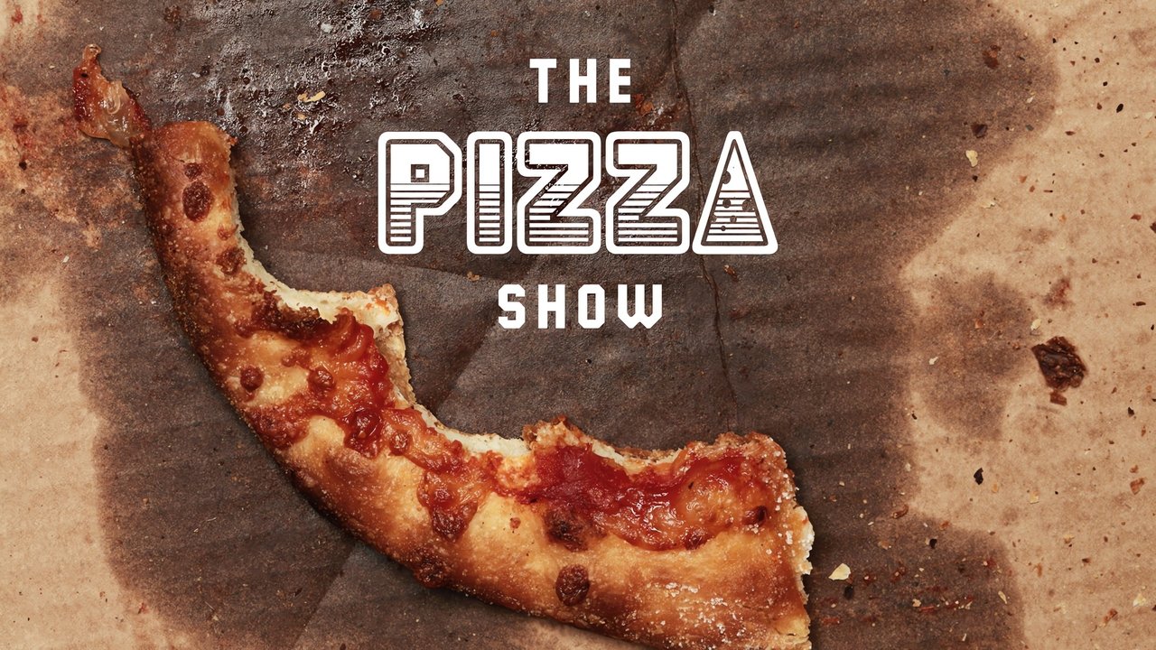 The Pizza Show