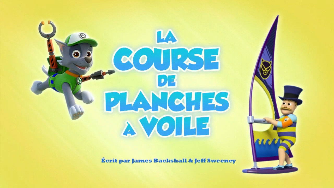 La Pat' Patrouille — La Course de planche à voile