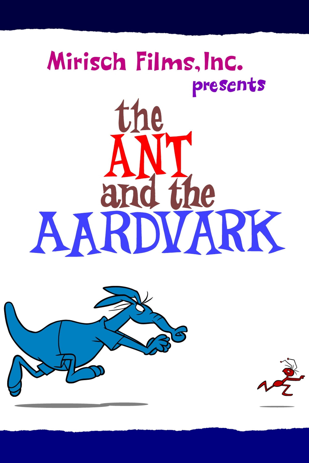 The Ant and the Aardvark affisch