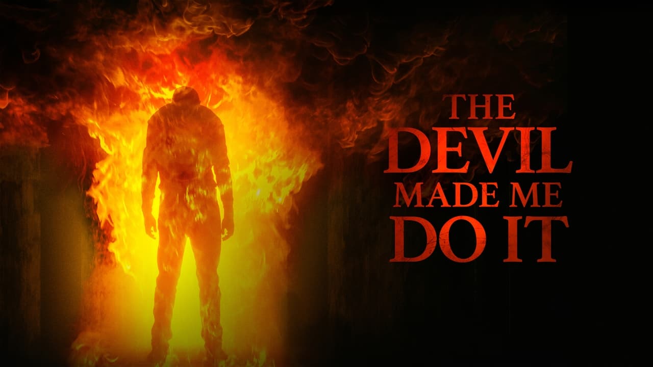 The Devil Made Me Do It background