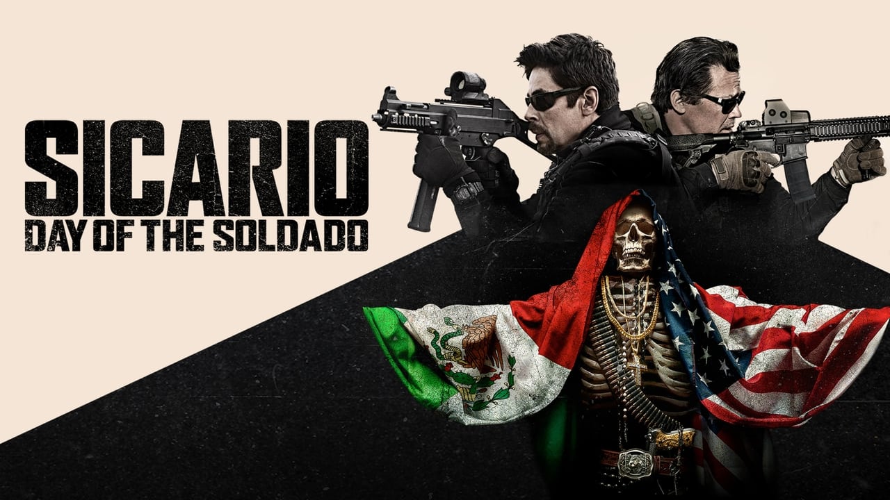 Sicario: Day of the Soldado (2018)