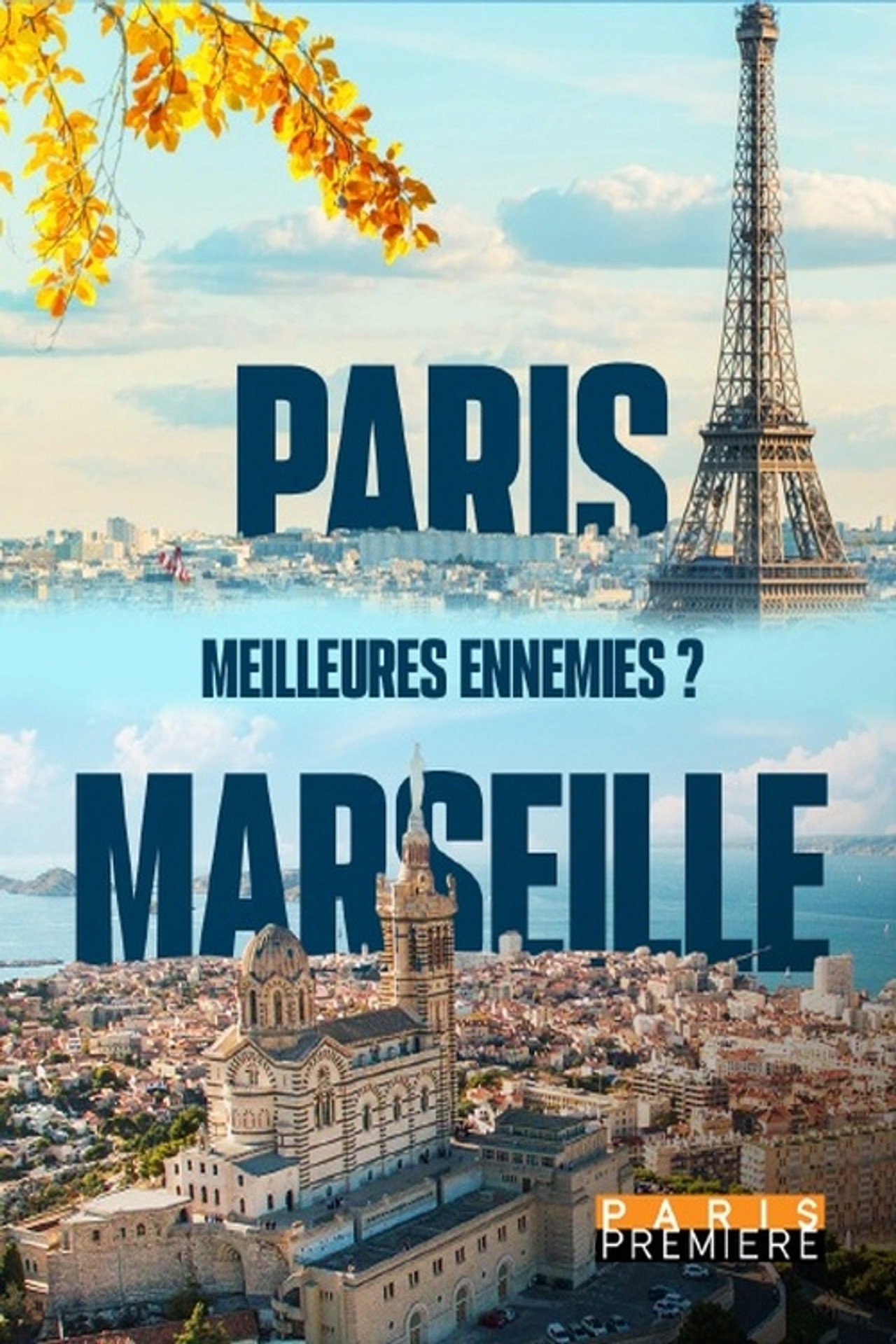 Paris Marseille, meilleures ennemies ? filmaffisch