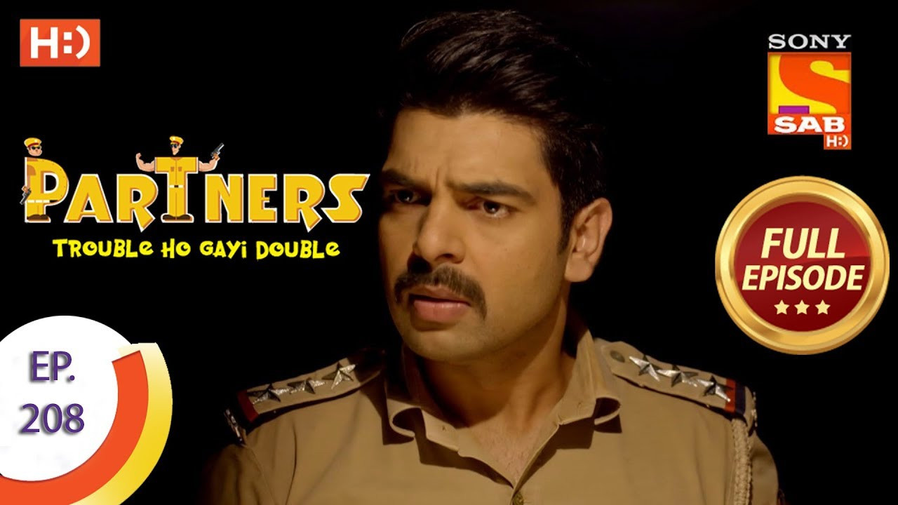 Partners - Trouble Ho Gayi Double — Épisode 208